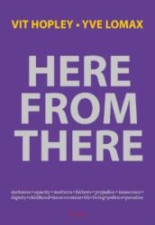 Here from There (ISBN: 9781909570092)