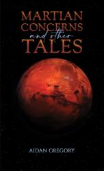 Martian Concerns and Other Tales (ISBN: 9781035836420)