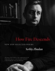 How Fire Descends (ISBN: 9780300272468)