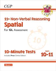 11 GL 10-Minute Tests: Non-Verbal Reasoning Spatial - Ages 10-11 Book 2 (ISBN: 9781837741083)