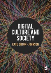 Digital Culture and Society (ISBN: 9781526431769)