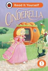 Cinderella: Read It Yourself - Level 1 Early Reader (ISBN: 9780241563564)