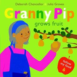 Granny Pip Grows Fruit (ISBN: 9781915252166)