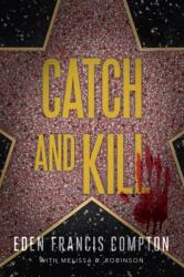 Catch and Kill (ISBN: 9781646300587)