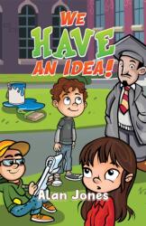 We Have an Idea! (ISBN: 9781035819317)