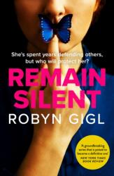 Remain Silent (ISBN: 9780857308597)