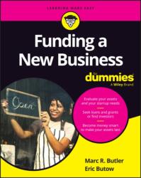 Funding a New Business For Dummies (ISBN: 9781394241712)