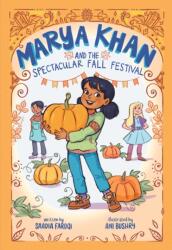 Marya Khan and the Spectacular Fall Festival (ISBN: 9781419761218)