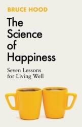 The Science of Happiness (ISBN: 9781398526372)