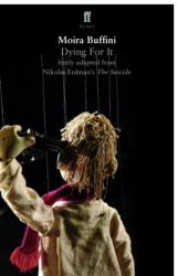 Dying For It (ISBN: 9780571237449)