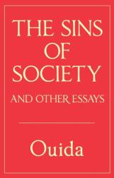 The Sins of Society and other essays (ISBN: 9780994430694)