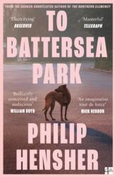 To Battersea Park (ISBN: 9780008323141)