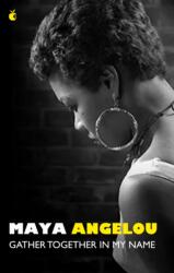 Gather Together In My Name (ISBN: 9780349017105)