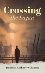 Crossing the Lagan (ISBN: 9781035841417)
