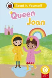 Queen Joan (Phonics Step 7): Read It Yourself - Level 0 Beginner Reader (ISBN: 9780241564356)