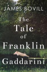 The Tale of Franklin Gaddarini (ISBN: 9781800167056)