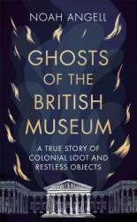Ghosts of the British Museum (ISBN: 9781800961340)