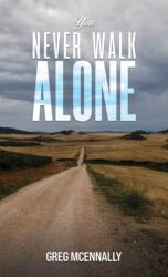 You Never Walk Alone (ISBN: 9781035840885)