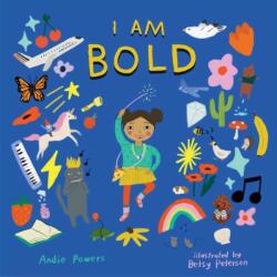 I Am Bold (ISBN: 9781423665021)