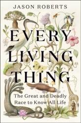 Every Living Thing (ISBN: 9781529400465)