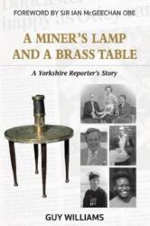 A Miners Lamp and a Brass Table (ISBN: 9781526209863)