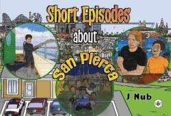 Short Episodes about San Pierca (ISBN: 9781839349119)