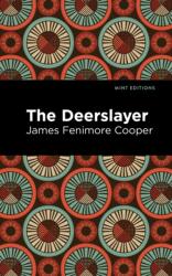 The Deerslayer (ISBN: 9781513269450)