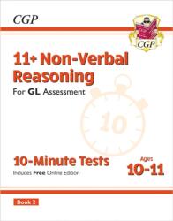 11 GL 10-Minute Tests: Non-Verbal Reasoning - Ages 10-11 Book 2 (ISBN: 9781837741069)
