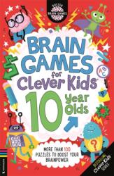 Brain Games for Clever Kids® 10 Year Olds (ISBN: 9781780559407)