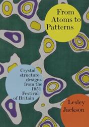 From Atoms to Patterns (ISBN: 9780955374111)