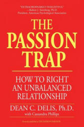 Passion Trap - Dean C. Delis (ISBN: 9781587361081)
