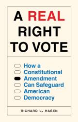 A Real Right to Vote (ISBN: 9780691257716)