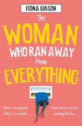 The Woman Who Ran Away from Everything (ISBN: 9780008494445)