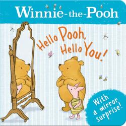 Winnie-the-Pooh: Hello Pooh, Hello You! (ISBN: 9780008616878)