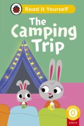 The Camping Trip (Phonics Step 9): Read It Yourself - Level 0 Beginner Reader (ISBN: 9780241564370)