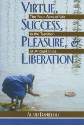 Virtute, succes, plăcere și eliberare (ISBN: 9780892812189)