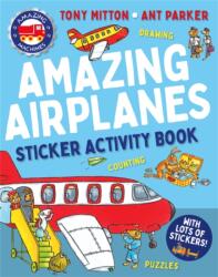 Amazing Machines Amazing Airplanes Sticker Activity Book (ISBN: 9780753480410)