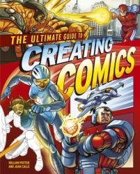 The Ultimate Guide to Creating Comics (ISBN: 9781398839151)