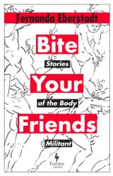 Bite Your Friends (ISBN: 9781787705029)