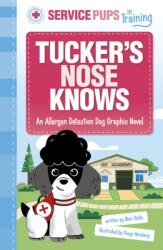 Tucker’s Nose Knows (ISBN: 9781398254879)