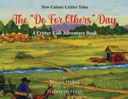 The "Do For Others" Day (ISBN: 9781957943947)