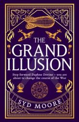 The Grand Illusion (ISBN: 9780861541607)