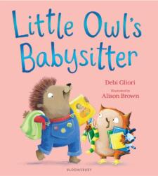 Little Owl's Babysitter (ISBN: 9781526657053)