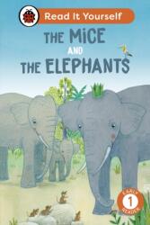 The Mice and the Elephants: Read It Yourself - Level 1 Early Reader (ISBN: 9780241564219)