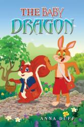 The Baby Dragon (ISBN: 9781788789134)