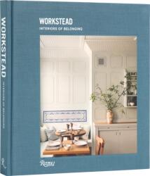 Interiors of Belonging: Workstead (ISBN: 9780847899593)