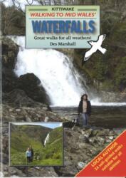 Walking to Mid Wales' Waterfalls (ISBN: 9781902302690)