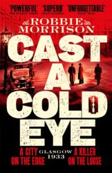 Cast a Cold Eye (ISBN: 9781529054088)