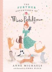The Further Adventures Of Miss Petitfour (ISBN: 9781774884256)