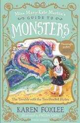 The Trouble with the Two-Headed Hydra (ISBN: 9781782694151)